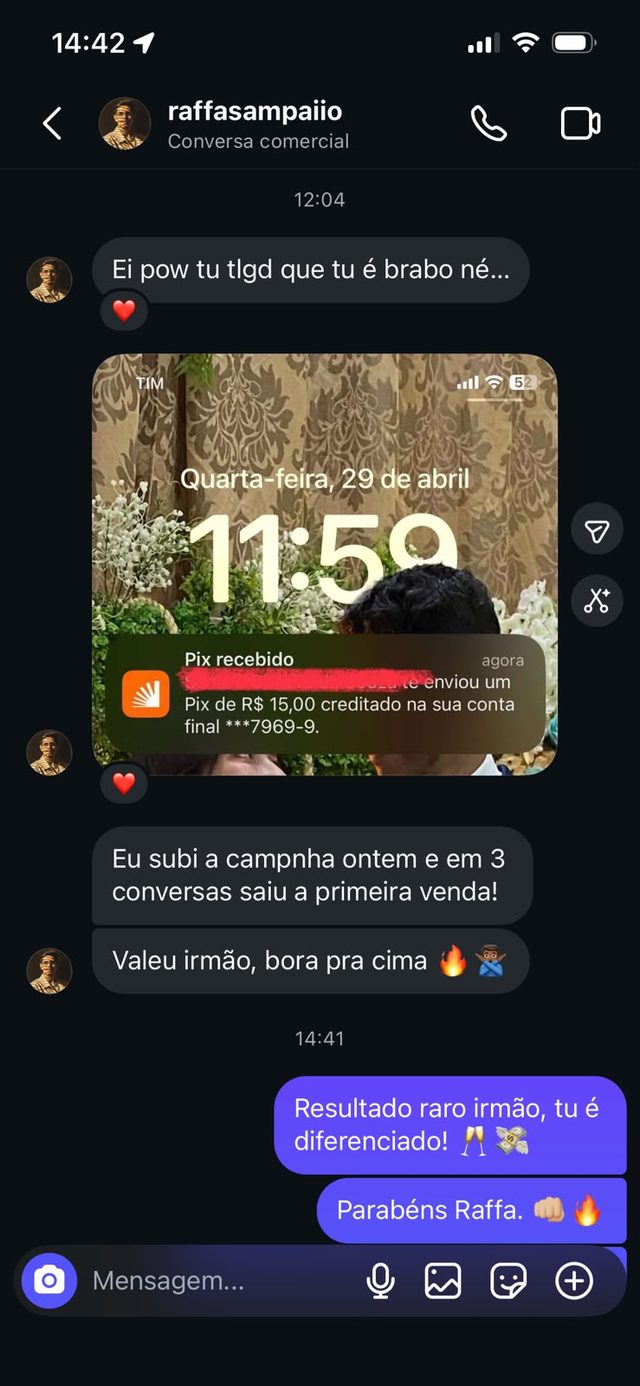 Cliente mostra Pix recebido e conta que subiu a campanha e em 3 conversas saiu a primeira venda